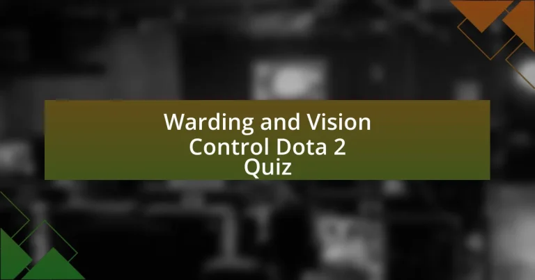 Warding and Vision Control Dota 2 Quiz