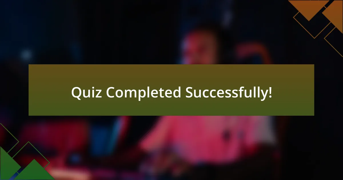 Quiz Completed Successfully!