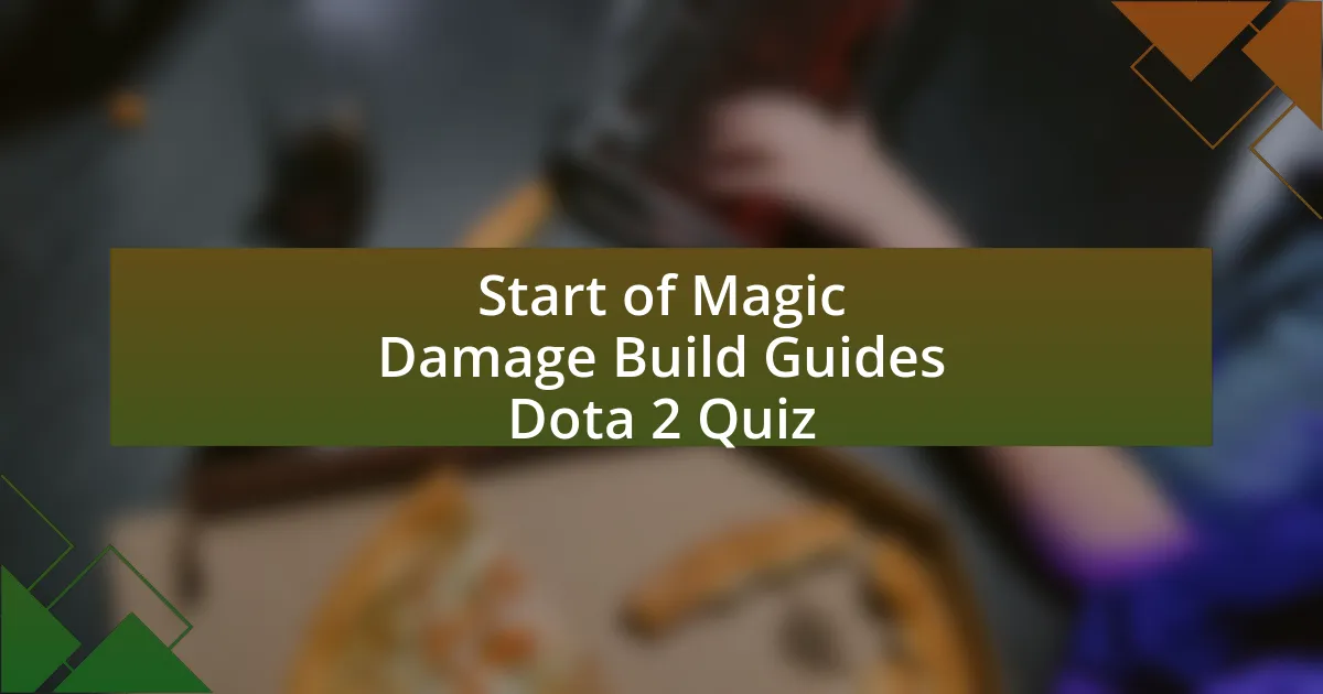 Start of Magic Damage Build Guides Dota 2 Quiz