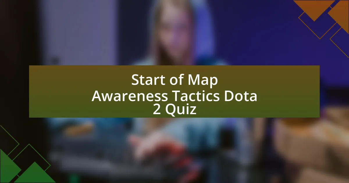 Start of Map Awareness Tactics Dota 2 Quiz