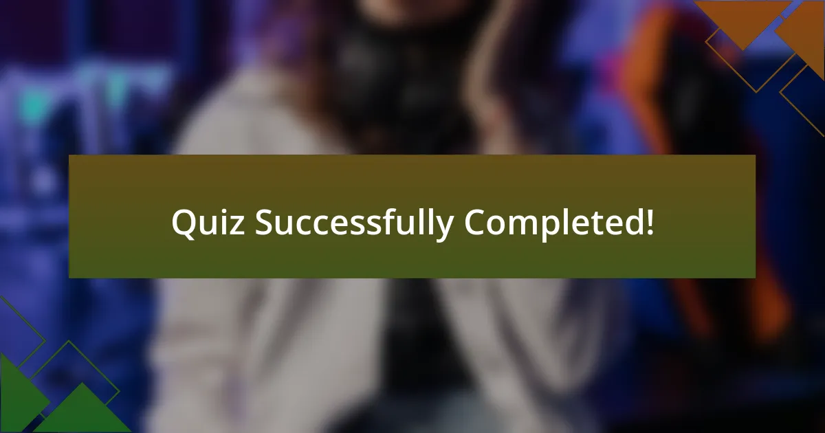 Quiz Successfully Completed!