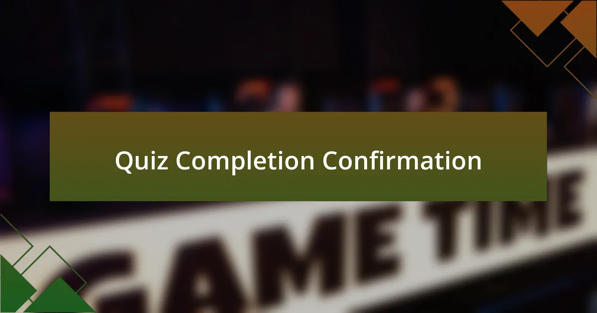 Quiz Completion Confirmation