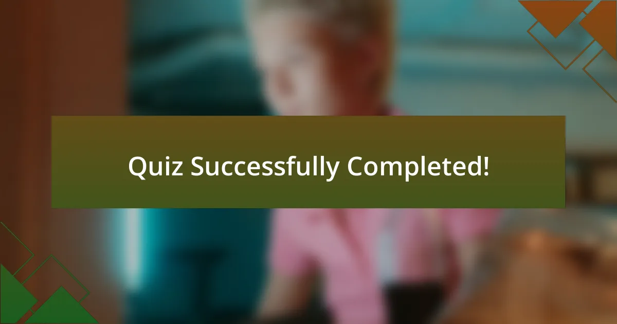 Quiz Successfully Completed!