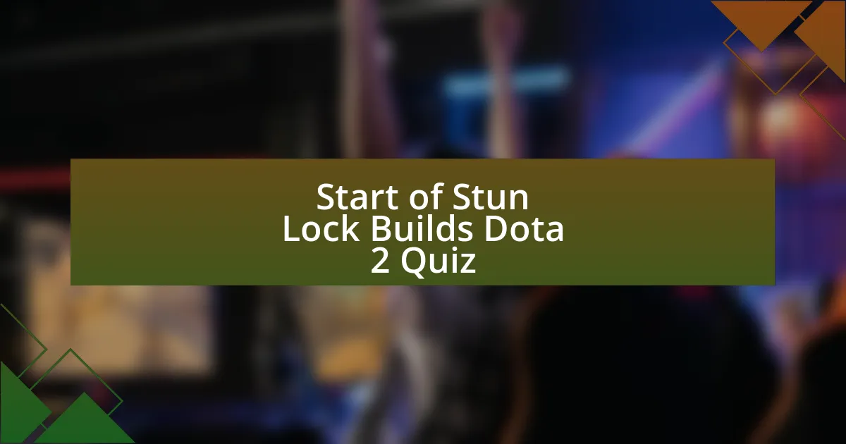 Start of Stun Lock Builds Dota 2 Quiz