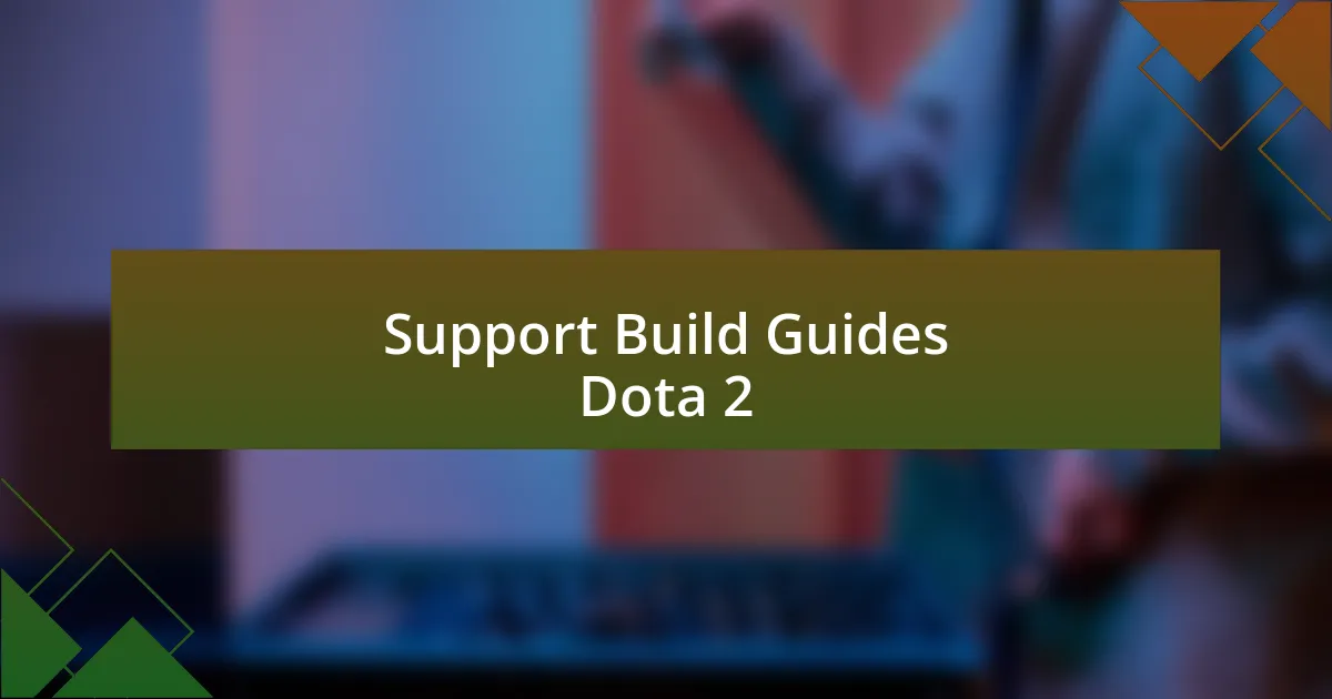 Support Build Guides Dota 2