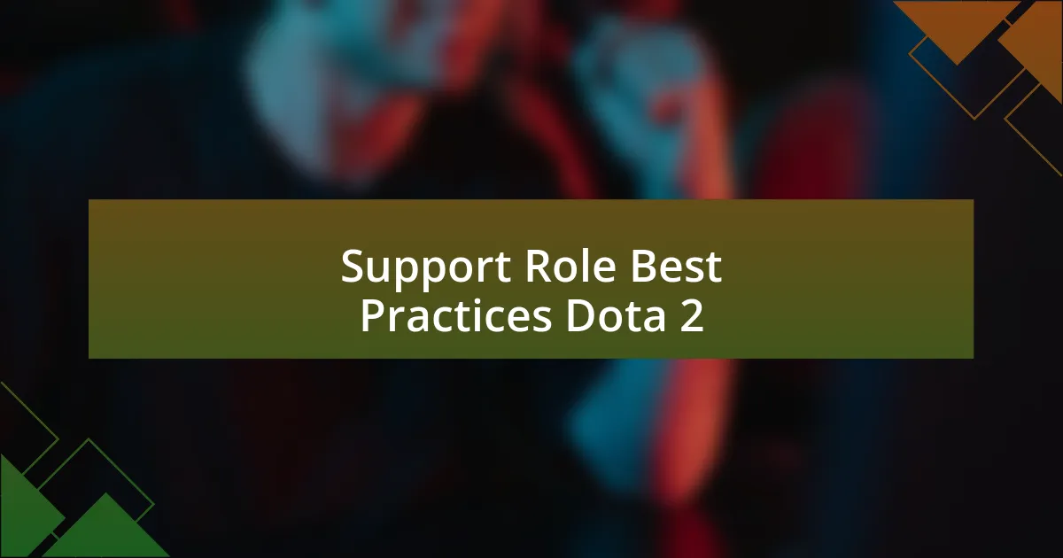 Support Role Best Practices Dota 2