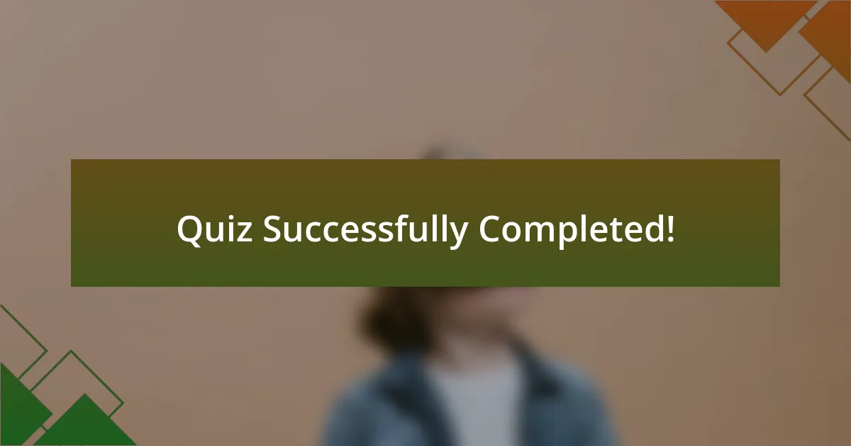 Quiz Successfully Completed!