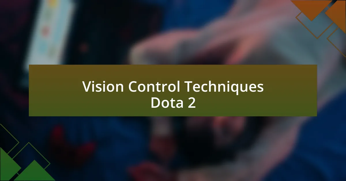 Vision Control Techniques Dota 2