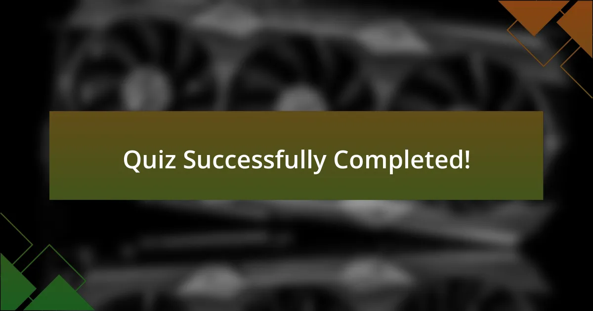 Quiz Successfully Completed!